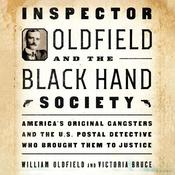 Inspector Oldfield and the Black Hand Society by  William Oldfield audiobook