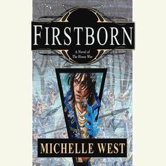 Firstborn by Michelle West audiobook