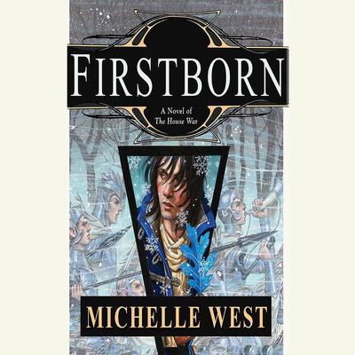 Firstborn by Michelle West audiobook