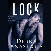 Lock by  Debra Anastasia audiobook