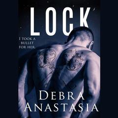 Lock by Debra Anastasia audiobook
