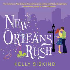 New Orleans Rush by Kelly Siskind audiobook