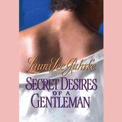 Secret Desires of a Gentleman by  Laura Lee Guhrke audiobook