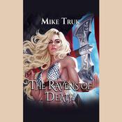 The Ravens of Death by  Mike Truk audiobook