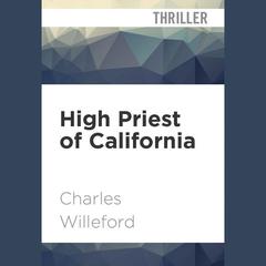High Priest of California by Charles Willeford audiobook