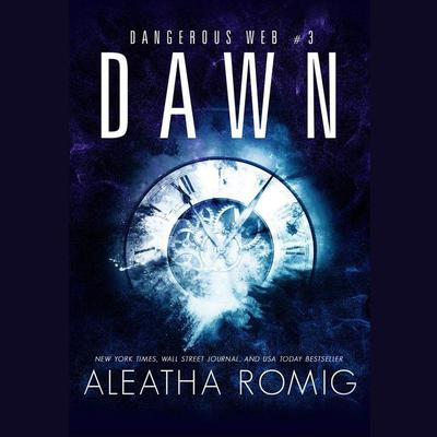 Dawn by Aleatha Romig audiobook