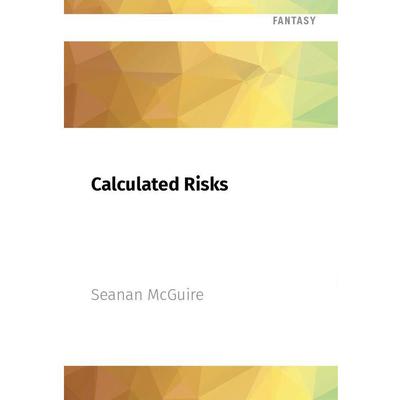 Calculated Risks by Seanan McGuire audiobook