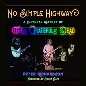 No Simple Highway by  Peter Richardson audiobook