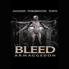 The Bleed: Armageddon by David Moody audiobook