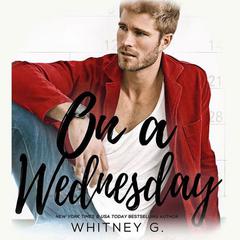 On a Wednesday by Whitney G. audiobook