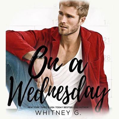 On a Wednesday by Whitney G. audiobook