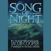 Song of Night by  Jacob Cooper audiobook