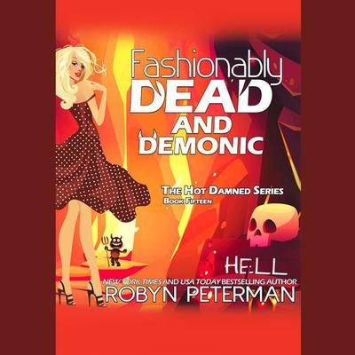 Fashionably Dead and Demonic by Robyn Peterman audiobook