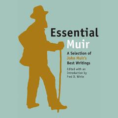 Essential Muir by John Muir audiobook