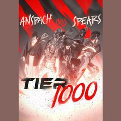 Tier 1000 by Jason Anspach audiobook