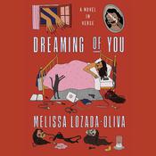 Dreaming of You by  Melissa Lozada-Oliva audiobook