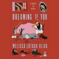 Dreaming of You by Melissa Lozada-Oliva audiobook