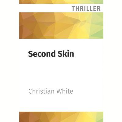 Second Skin by Christian White audiobook