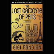 The Lost Gargoyle of Paris by  Gigi Pandian audiobook