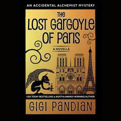 The Lost Gargoyle of Paris by Gigi Pandian audiobook