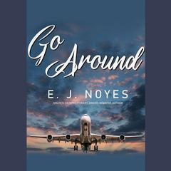 Go Around by E.J. Noyes audiobook