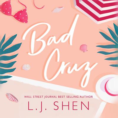 Bad Cruz by L. J. Shen audiobook
