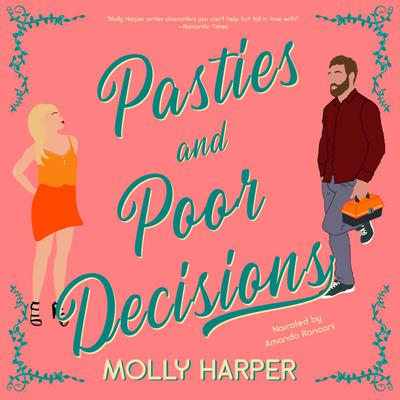 Pasties and Poor Decisions by Molly Harper audiobook