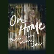 On Home by  Becca Spence Dobias audiobook