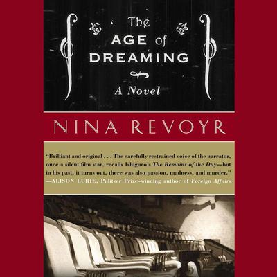 The Age of Dreaming by Nina Revoyr audiobook