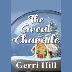 The Great Charade by Gerri Hill audiobook