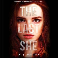 The Last She by H. J. Nelson audiobook