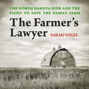 The Farmer's Lawyer by  Sarah Vogel audiobook