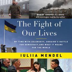 The Fight of Our Lives by Iuliia Mendel audiobook