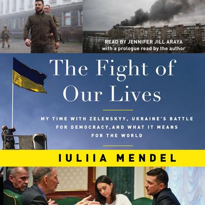 The Fight of Our Lives by Iuliia Mendel audiobook