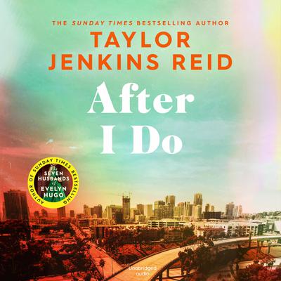After I Do by Taylor Jenkins Reid audiobook