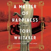 A Matter of Happiness by  Tori Whitaker audiobook