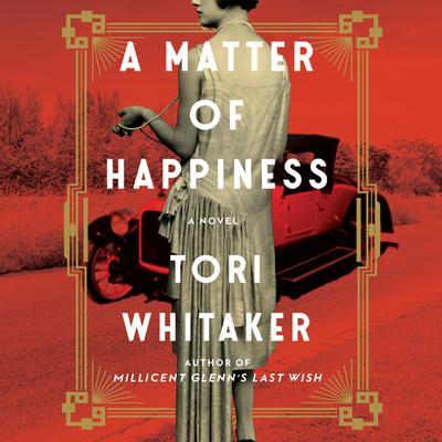 A Matter of Happiness by Tori Whitaker audiobook