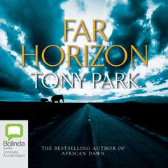Far Horizon by Tony Park audiobook