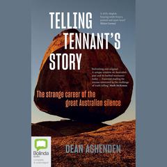 Telling Tennant's Story by Dean Ashenden audiobook
