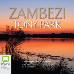 Zambezi by Tony Park audiobook