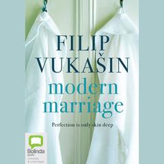 Modern Marriage by Filip Vukašin audiobook