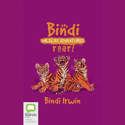 Roar! by Bindi Irwin audiobook