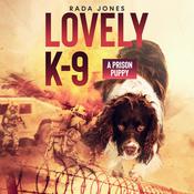 LOVELY K-9 by  Rada Jones MD audiobook