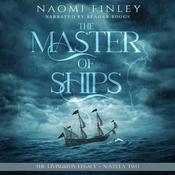 The Master of Ships by  Naomi Finley audiobook