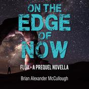 On The Edge of Now by  Brian McCullough audiobook
