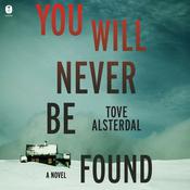 You Will Never Be Found by  Tove Alsterdal audiobook