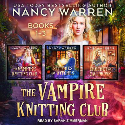 The Vampire Knitting Club Boxed Set by Nancy Warren audiobook