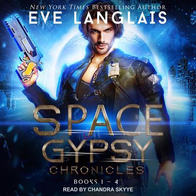Space Gypsy Chronicles by Eve Langlais audiobook