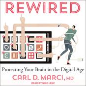 Rewired by  Carl D. Marci MD audiobook