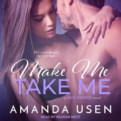 Make Me, Take Me by Amanda Usen audiobook